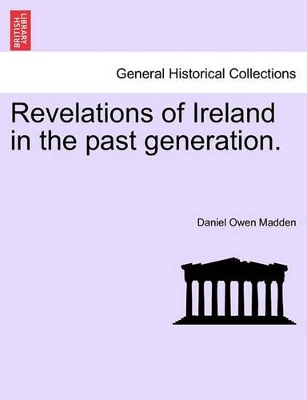 Revelations of Ireland in the Past Generation. book