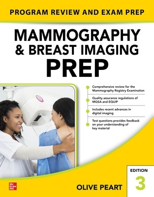 Mammography and Breast Imaging PREP: Program Review and Exam Prep, Third Edition book