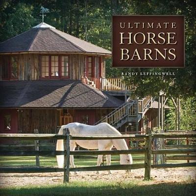 Ultimate Horse Barns book