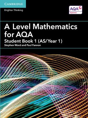 A Level Mathematics for AQA Student Book 1 (AS/Year 1) book