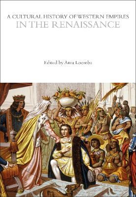 A Cultural History of Western Empires in the Renaissance book