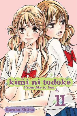 Kimi ni Todoke: From Me to You, Vol. 11 book