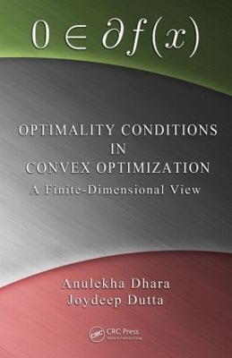 Optimality Conditions in Convex Optimization by Anulekha Dhara