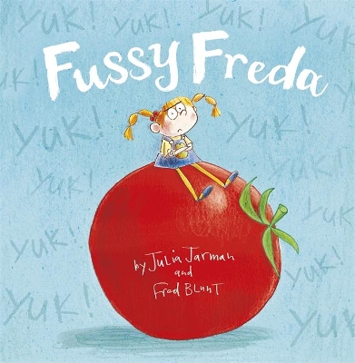 Fussy Freda by Julia Jarman