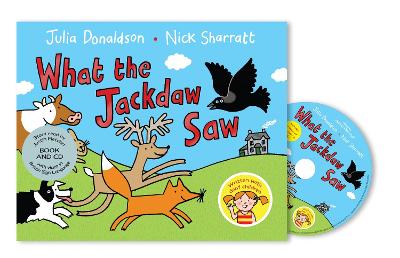 What the Jackdaw Saw: Book and CD Pack by Julia Donaldson