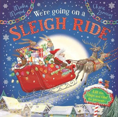 We're Going on a Sleigh Ride: A Lift-The-Flap Adventure by Martha Mumford
