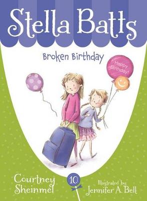 Broken Birthday by Courtney Cheinmel