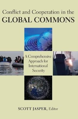 Conflict and Cooperation in the Global Commons book