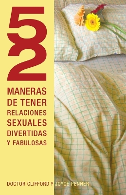 52 maneras de tener relaciones sexuales divertidas y fabulosas book