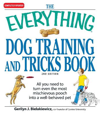 Everything Dog Training and Tricks Book by Gerilyn J. Bielakiewicz