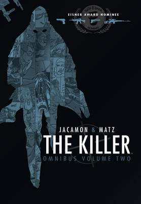 The Killer Omnibus by Matz