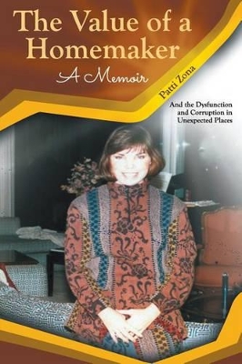 The Value of a Homemaker by Patti Zona