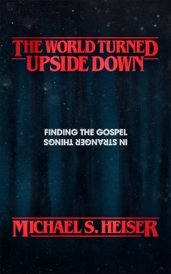 The World Turned Upside Down book