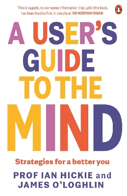 A User's Guide to the Mind: Strategies for a better you book