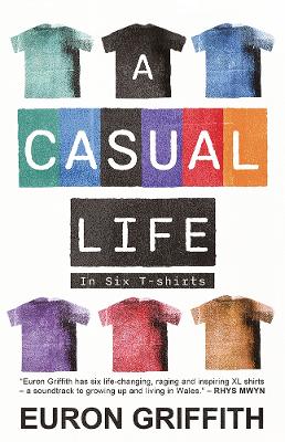 A Casual Life: In Six T-Shirts book