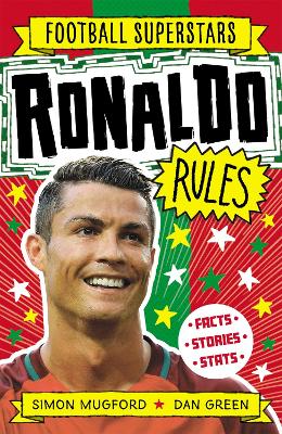 Football Superstars: Ronaldo Rules by Simon Mugford