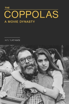 The Coppolas: A Movie Dynasty book