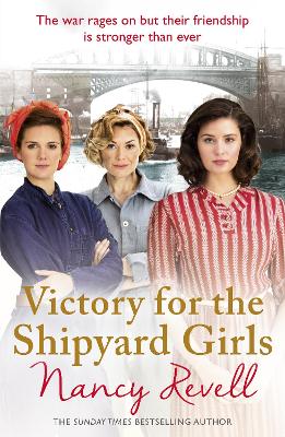 The Victory for the Shipyard Girls by Nancy Revell