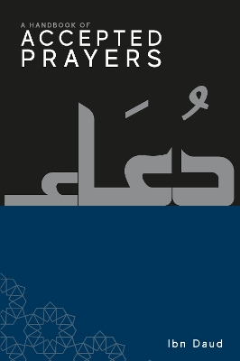 A Handbook of Accepted Prayers by Ibn Daud