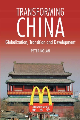 Transforming China by Peter Nolan