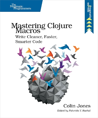 Mastering Clojure Macros book