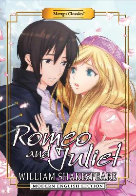 Manga Classics: Romeo and Juliet (Modern English Edition) book
