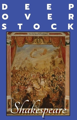 Deep Overstock Issue 15: Shakespeare book