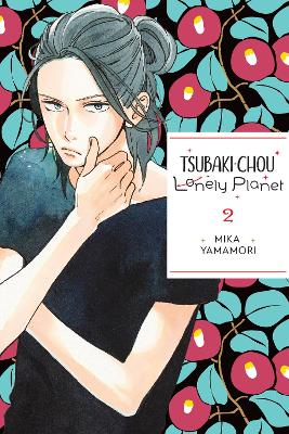 Tsubaki-chou Lonely Planet, Vol. 2 book