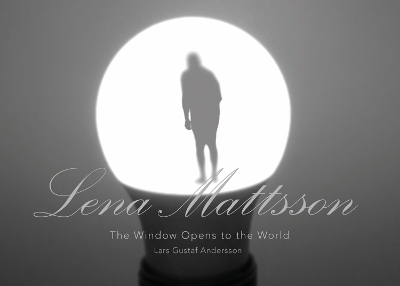 Lena Mattsson: The Window Opens to the World book