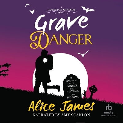Grave Danger by Alice James