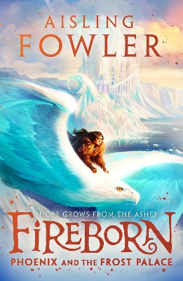 Fireborn: #2 Phoenix and the Frost Palace book