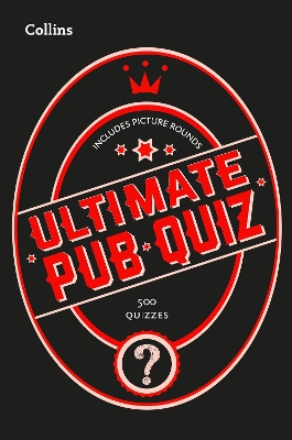 Collins Ultimate Pub Quiz: 10,000 easy, medium and difficult questions with picture rounds (Collins Puzzle Books) book