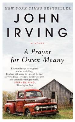 A A Prayer for Owen Meany by John Irving