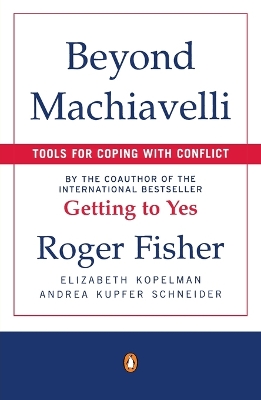 Beyond Machiavelli by Roger Fisher