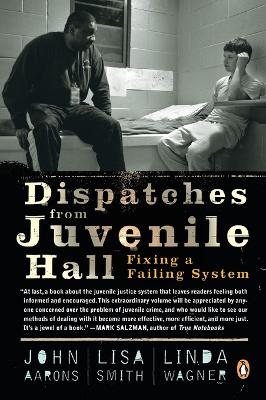 Dispatches from Juvenile Hall book