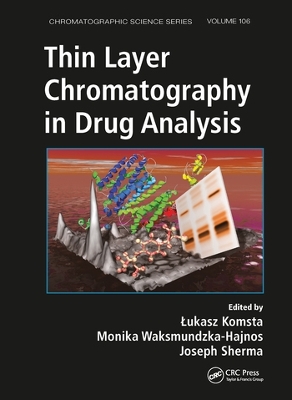 Thin Layer Chromatography in Drug Analysis book