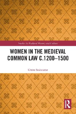 Women in the Medieval Common Law c.1200–1500 book