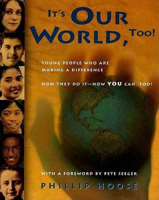 It's Our World, Too! book