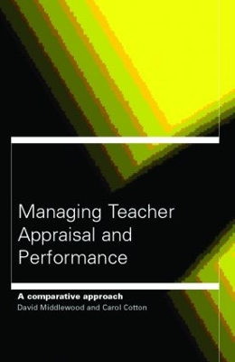 Managing Teacher Appraisal and Performance by Carol Cardno