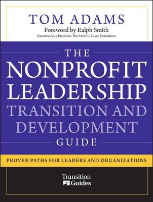 Nonprofit Leadership Transition and Development Guide book