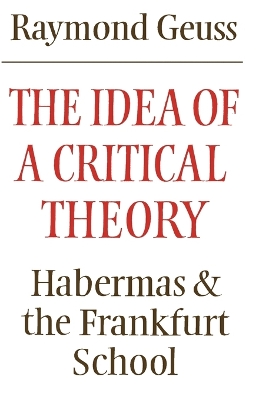 Idea of a Critical Theory book