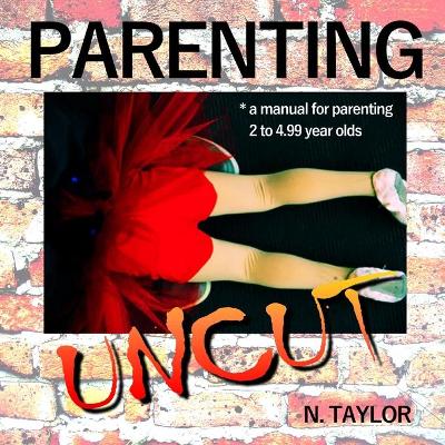 Parenting Uncut book