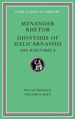 Menander Rhetor. Dionysius of Halicarnassus, Ars Rhetorica book