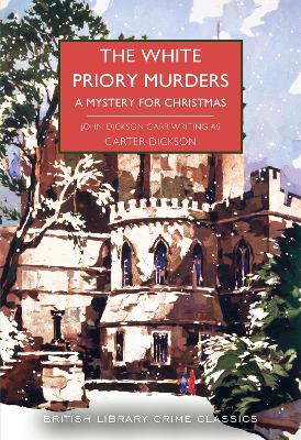 The White Priory Murders: A Mystery for Christmas book