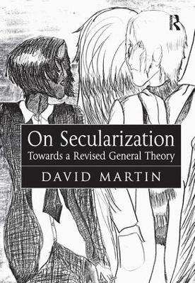 On Secularization by David Martin