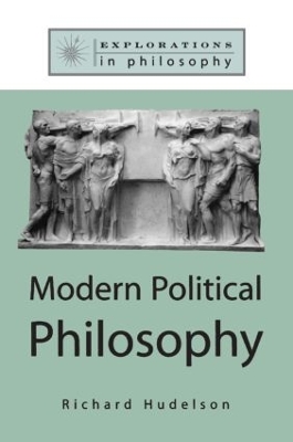 Modern Political Philosophy by Richard Hudelson