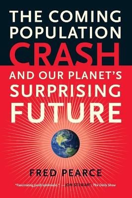 Coming Population Crash by Fred Pearce