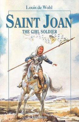 Saint Joan: The Girl Soldier book
