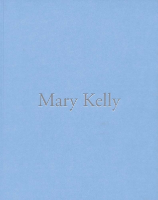 Mary Kelly: The Voice Remains book