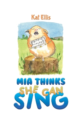 Mia Thinks She Can Sing book
